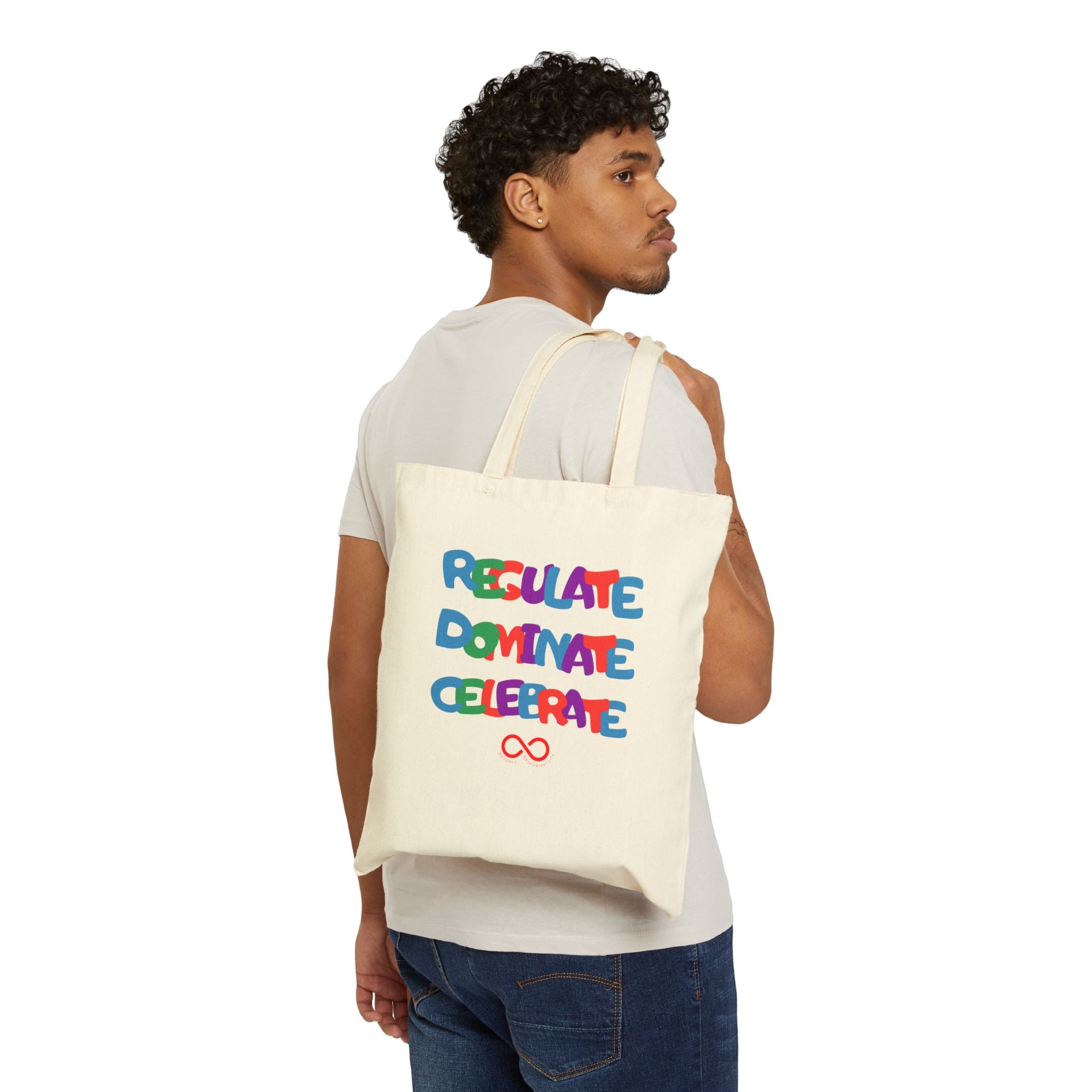 "Regulate. Dominate. Celebrate." Tote