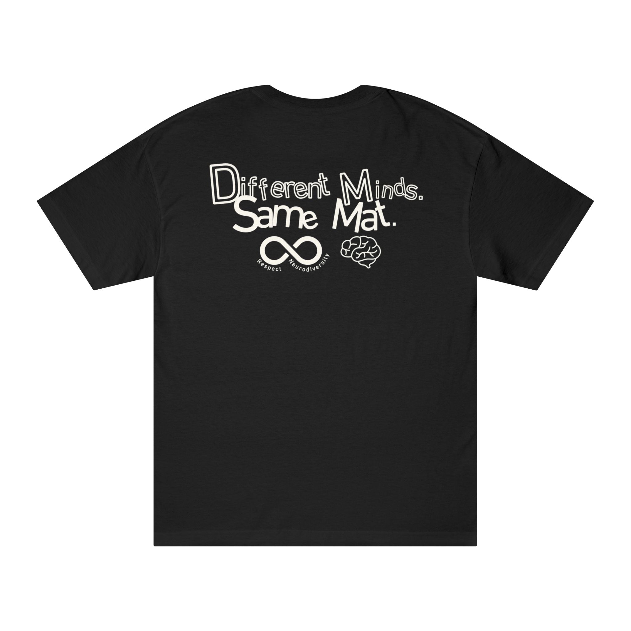 "Different Minds. Same Mat." T-shirt