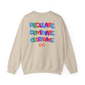 "Regulate. Dominate. Celebrate." Sweater